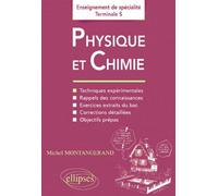 Physique et Chimie - Enseignement de spécialité en Terminale S - Michel Montangerand - Ellipses - broché - Scolaire / Universitaire