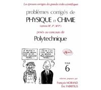 Physique et Chimie Polytechnique 1993-1994, tome 6