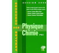 Physique Et Chimie Psi. Session 2000