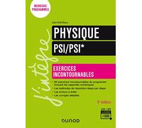 Physique Exercices incontournables PSI/PSI* - 3e éd.