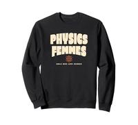 Physique Femmes Girls Who Love Science Design Sweatshirt