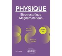 Physique Licence BUT: Electrostatique, Magnétostatique