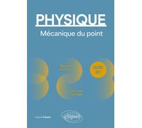 Physique - Licence - BUT - Mécanique du point - Pascal Clavier - Ellipses - broché - Scolaire / Universitaire