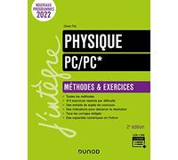 Physique Méthodes et exercices PC/PC* - 2e éd.