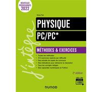 Physique Méthodes et exercices PC/PC* 3ème édition - Olivier Fiat - Dunod - broché - Scolaire / Universitaire