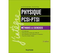 Physique Méthodes et exercices PCSI - PTSI - 5e éd.