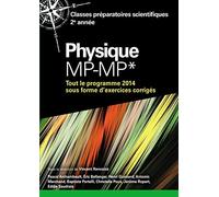 Physique MP-MP*: Classes préparatoires scientifiques 2e année