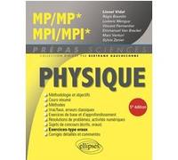 Physique MP/MP* MPI/MPI* Lionel Vidal (Auteur), Régis Bourdin (Auteur), Menguy Ludovic (Auteur), Vincent Parmentier (Auteur), Emmanuel Van Brackel (Auteur), Marc Venturi (Auteur), Zanier Sylvie (Auteu
