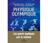 Caroline Cohen, Marc Fermigier, David Quéré, Christophe Clanet – Physique olympique – Essai – broché