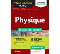 Physique PC/PC* - Entraînement intensif - Conforme au nouveau programme: Rappels de cours - Méthodes - Exercices et problèmes corrigés