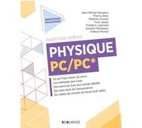 Physique PC/PC* Jean-Michel Bauduin (Auteur), Thierry Bars (Auteur), Mélanie Cousin (Auteur), Yves Josse (Auteur), Frédéric Legrand (Auteur), Josiane Manasses (Auteur), Hélène Michel (Auteur)