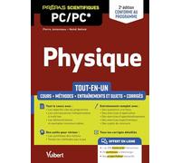 Physique PC/PC* - Tout-en-un - 2e édition conforme au nouveau programme: Cours - Synthèse - Méthodes détaillées - Exercices et sujets corrigés - Activités numériques