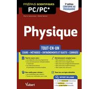 Physique PC/PC* - Tout-en-un - 2e édition conforme au nouveau programme Cours - Synthèse - Méthodes détaillées - Exercices et sujets corrigés - Activités numériques - Pierre Jamonneau - Vuibert - broc