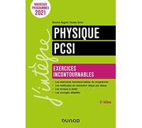 Physique PCSI - 5e éd.: Exercices incontournables