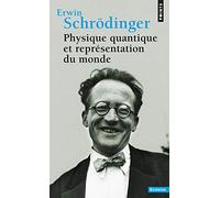 Physique quantique et représentation du monde