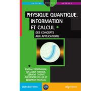 Physique quantique, information et calcul Des concepts aux applications - Pascal Degiovanni - Edp Sciences - broché - Manuel