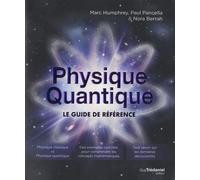 Physique quantique - Le guide de référence - Nora Berrah - Tredaniel La Maisnie - broché - Guide