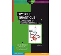Physique quantique t2 3ed Michel Le Bellac (Auteur)