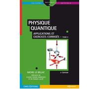 Physique quantique t2 3ed - Michel Le Bellac - Edp Sciences - broché - Etude