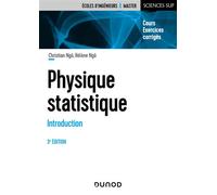 Physique statistique Cours et exercices corrigés - 3ème édition - Christian Ngô - Dunod - broché - Etude