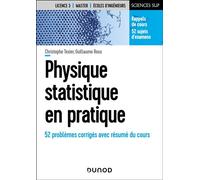 Physique statistique en pratique 52 problèmes corrigés avec résumé du cours - Christophe Texier - Dunod - broché - Scolaire / Universitaire