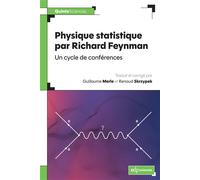 Physique statistique par Richard Feynman Un cycle de conférences - Richard Feynman - Edp Sciences - broché - Manuel