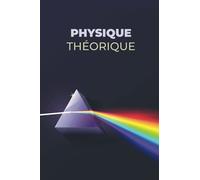 Physique Théorique Notebook: Cahier de 120 pages