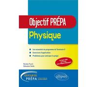 Physique - Tle S - Objectif Prépa - Nicolas Puech - Ellipses - broché - Scolaire / Universitaire