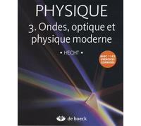 Physique - Tome 3, Ondes, Optique Et Physique Moderne, Pack En 2 Volumes : Manuel Et Solutionnaire