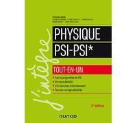Physique tout-en-un PSI-PSI* - 5e éd.