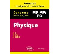 Physique X-ENS-ESPCI: Concours 2023/2024/2025 MP, MPI, PC