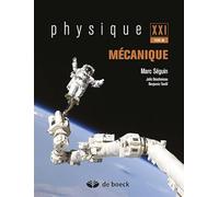 Physique XXI: Mécanique