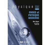 Physique XXI: Ondes et physique moderne