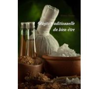 Phyto traditionnelle bien être