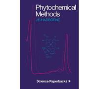 Phytochemical Methods – Guide des techniques modernes d'analyse des plantes