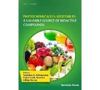 Phytochemicals In Vegetables: A Valuable Source Of Bioactive Compounds