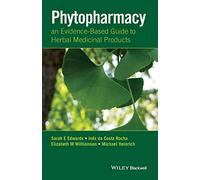 Phytopharmacy - an Evidence-Based Guide to Herbal Medicinal Products