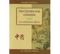 Phytotherapie chinoise - Les combinaisons efficaces