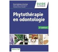 Boukhobza & Goetz – Phytothérapie en odontologie – Préface A.-C. Quemoun · Préambule H. Lamendin