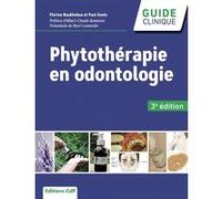 Phytothérapie en odontologie Florine Boukhobza (Auteur), Paul Goetz (Auteur)