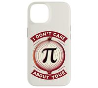 Pi Day, Je me fiche de Ton Opinion Pi Pun Onion Maths Coque pour iPhone 14