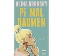 Pi mal Daumen | Alina Bronsky Alina Bronsky (Auteur)
