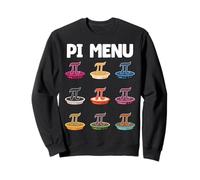 Pi Menu Pi Symbole Pie Menu Pi Saveurs Tarte Saveur Math Pi Jour Sweatshirt