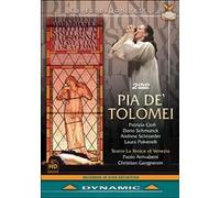Gaetano Donizetti – Pia Dé Tolomei – DVD – enregistrement Teatro La Fenice 2005 – Dynamic