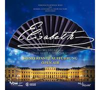 Pia Douwes,Mark Seibert,Viktor Gernot,Uva. - Elisabeth-Konzertante Aufführung-Open Air [Import]