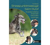 Pia Gerecke Stresspunktmassage beim Hund: Muskelprobleme erkennen, behan (Poche)