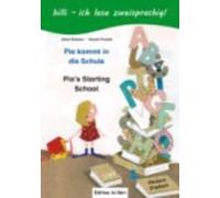 Pia Kommt In Die Schule. Kinderbuch Deutsch-Englisch
