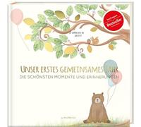 Pia Loewe Milla Babyalbum - UNSER ERSTES GEMEINSAMES JAHR: Die schönsten (Relié)