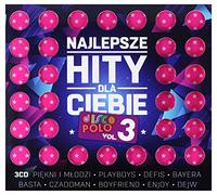 PiÄknie i mĹodzi - Najlepsze Hity Dla Ciebie - Disco Polo vol. 3 [3CD]