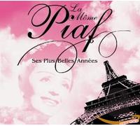 Piaf, Edith - La Môme Piaf : Ses Plus Belles Années (coffret 6 CD)